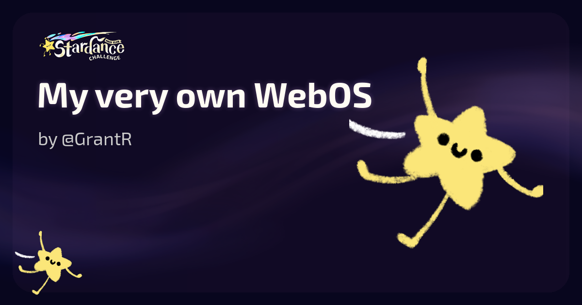 My very own WebOS - Stardance