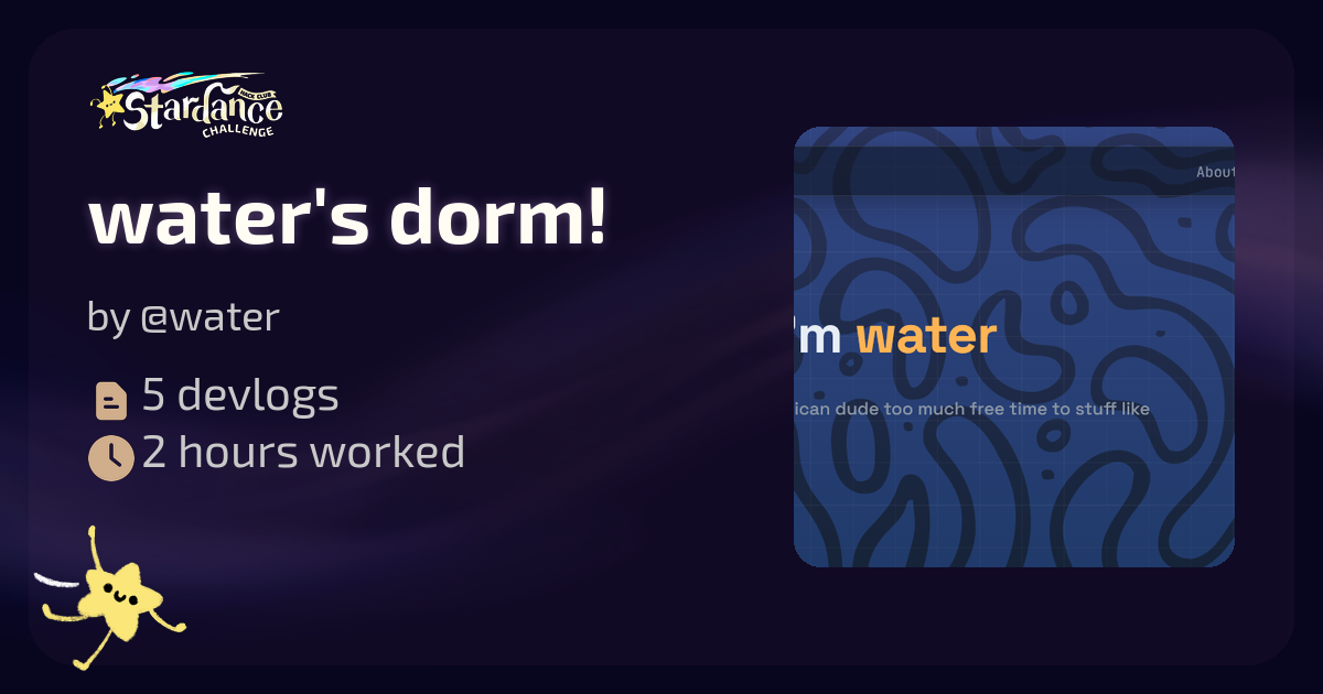 water's dorm! - Stardance