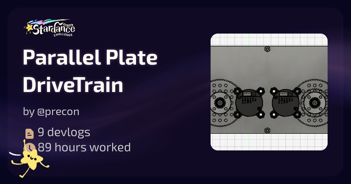 Parallel Plate DriveTrain - Stardance