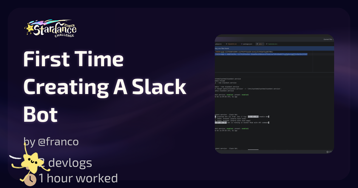 First Time Creating A Slack Bot - Stardance