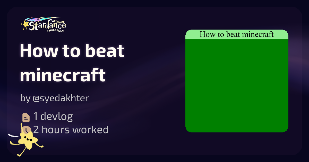 How to beat minecraft - Stardance