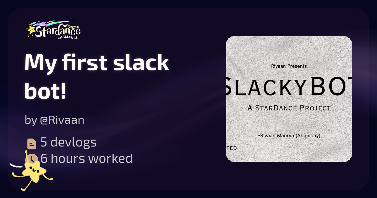 My first slack bot! - Stardance